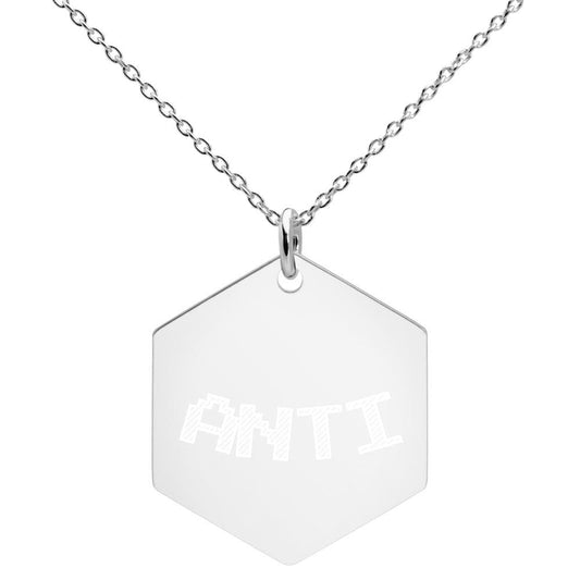"ANTI" Engraved Silver Hexagon Necklace