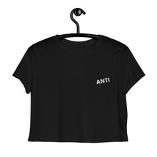 Load image into Gallery viewer, Women&#39;s Embroidered &quot;ANTI&quot; Crop Top T-Shirt
